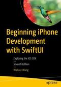 Wang |  Beginning iPhone Development with SwiftUI | Buch |  Sack Fachmedien