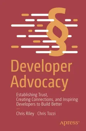 Tozzi / Riley | Developer Advocacy | Buch | 978-1-4842-9596-0 | sack.de