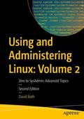 Both |  Using and Administering Linux: Volume 2 | Buch |  Sack Fachmedien