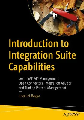 Bagga | Introduction to Integration Suite Capabilities | Buch | 978-1-4842-9629-5 | www.sack.de