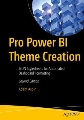 Aspin | Pro Power BI Theme Creation | Buch | 978-1-4842-9632-5 | sack.de
