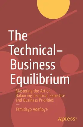 Adefioye |  The Technical-Business Equilibrium | Buch |  Sack Fachmedien