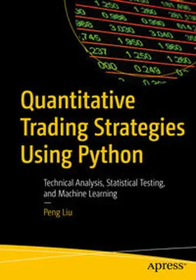 Liu |  Quantitative Trading Strategies Using Python | Buch |  Sack Fachmedien