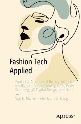N. Ruzive / Jeun Ho Tsang |  Fashion Tech Applied | Buch |  Sack Fachmedien