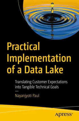 Paul |  Practical Implementation of a Data Lake | Buch |  Sack Fachmedien