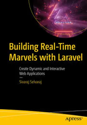 Selvaraj | Building Real-Time Marvels with Laravel | E-Book | sack.de