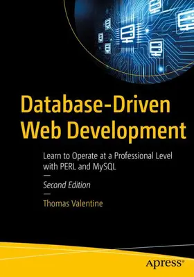 Valentine |  Database-Driven Web Development | Buch |  Sack Fachmedien