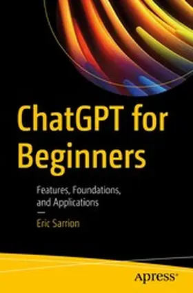Sarrion |  ChatGPT for Beginners | eBook | Sack Fachmedien