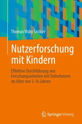 Snitker |  Nutzerforschung mit Kindern | Buch |  Sack Fachmedien