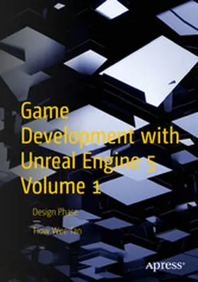 Tan | Game Development with Unreal Engine 5 Volume 1 | E-Book | www.sack.de