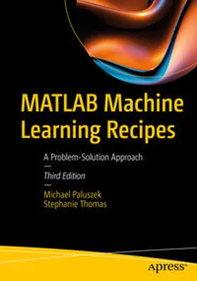 Paluszek / Thomas | MATLAB Machine Learning Recipes | E-Book | sack.de