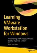 von Oven |  Learning VMware Workstation for Windows | Buch |  Sack Fachmedien