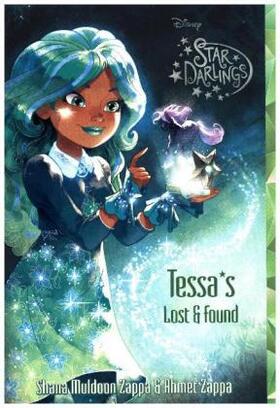 Zappa |  Star Darlings Tessa's Lost and Found | Buch |  Sack Fachmedien