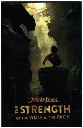 Peterson / Pruett |  The Jungle Book: The Strength of the Wolf Is the Pack | Buch |  Sack Fachmedien