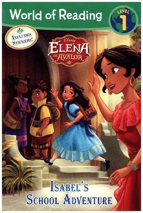  World of Reading: Elena of Avalor Isabel's School Adventure | Buch |  Sack Fachmedien