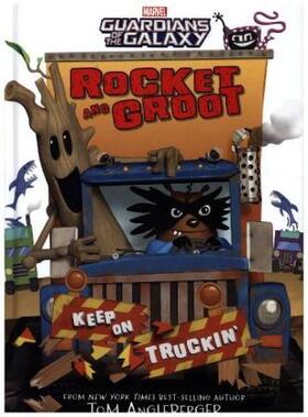 Angleberger |  Rocket and Groot: Keep on Truckin'! | Buch |  Sack Fachmedien