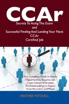Mitchell |  CCAr Secrets To Acing The Exam and Successful Finding And Landing Your Next CCAr Certified Job | eBook | Sack Fachmedien