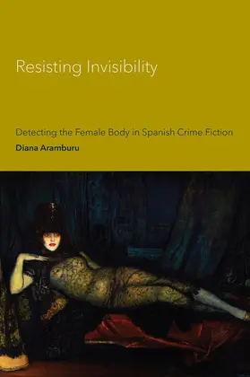 Aramburu |  Resisting Invisibility | eBook | Sack Fachmedien