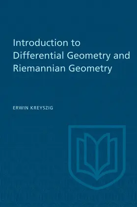 Kreyszig |  Introduction to Differential Geometry and Riemannian Geometry | eBook | Sack Fachmedien