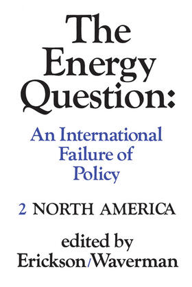 Erickson / Waverman | The Energy Question Volume Two | E-Book | sack.de