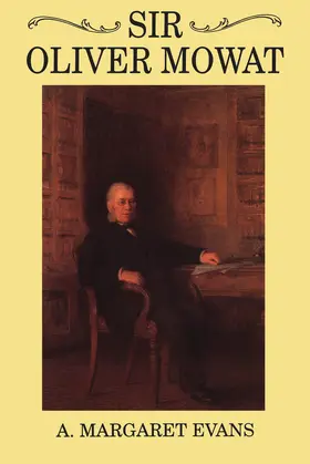 Evans |  Sir Oliver Mowat | eBook | Sack Fachmedien