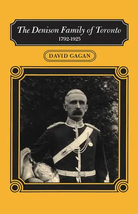 Gagan |  The Denison Family of Toronto | eBook | Sack Fachmedien