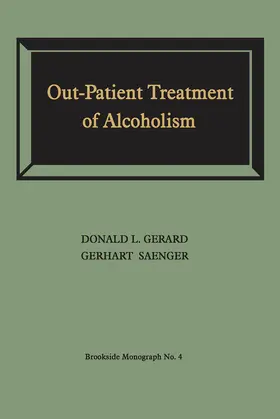 Gerard / Saenger |  Out-Patient Treatment of Alcoholism | eBook | Sack Fachmedien