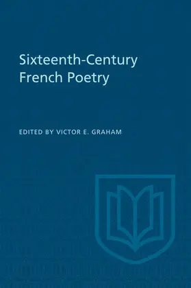 Graham |  Sixteenth-Century French Poetry | eBook | Sack Fachmedien