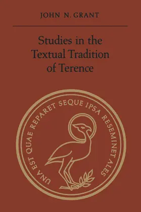 Grant |  Studies in the Textual Tradition of Terence | eBook | Sack Fachmedien