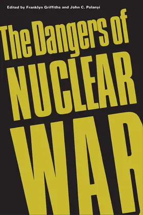 Griffiths / Polanyi |  The Dangers of Nuclear War | eBook | Sack Fachmedien