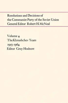 HODNETT |  Resolutions and Decisions of the Communist Party of the Soviet Union Volume 4 | eBook | Sack Fachmedien