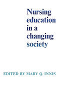 Innis |  Nursing Education in a Changing Society | eBook | Sack Fachmedien