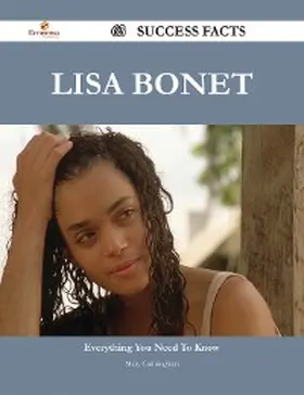 Cunningham |  Lisa Bonet 63 Success Facts - Everything you need to know about Lisa Bonet | eBook | Sack Fachmedien