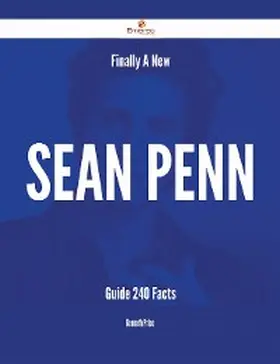 Price |  Finally- A New Sean Penn Guide - 240 Facts | eBook | Sack Fachmedien