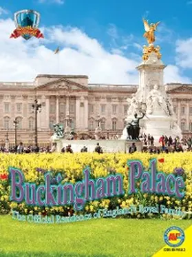 Gregory |  Buckingham Palace: The Official Residence of England's Royal Family | eBook | Sack Fachmedien