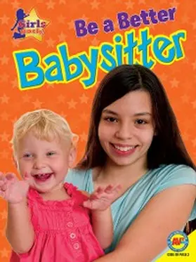 Buckley |  Be a Better Babysitter | eBook | Sack Fachmedien