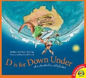 Scillian |  D is for Down Under: An Australia Alphabet | eBook | Sack Fachmedien
