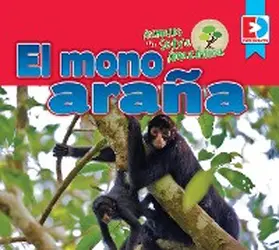 Gillespie |  Animales de la Selva Amazónica - El mono araña | eBook | Sack Fachmedien
