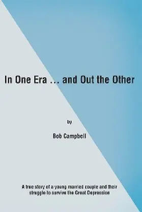 Campbell |  In One Era ... and out the Other | eBook | Sack Fachmedien