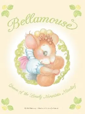 Battersby |  Bellamouse-Queen of the Lonely Mountain Mischief | eBook | Sack Fachmedien