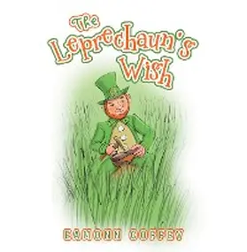 Coffey |  The Leprechaun's Wish | eBook | Sack Fachmedien