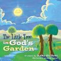Gullett |  The Little Tree in God’s Garden | eBook | Sack Fachmedien
