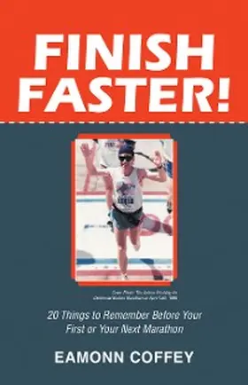 Coffey |  Finish Faster! | eBook | Sack Fachmedien