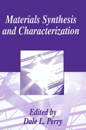 Perry | Materials Synthesis and Characterization | E-Book | www.sack.de