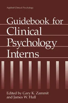 Zammit / Hull |  Guidebook for Clinical Psychology Interns | eBook | Sack Fachmedien
