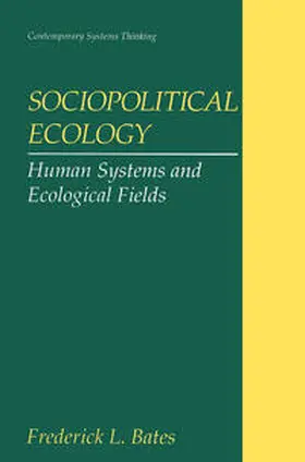 Bates |  Sociopolitical Ecology | eBook | Sack Fachmedien