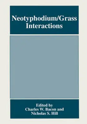 Bacon / Hill | Neotyphodium/Grass Interactions | E-Book | www.sack.de