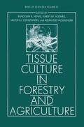 Henke / Hughes / Wilson |  Tissue Culture in Forestry and Agriculture | Buch |  Sack Fachmedien