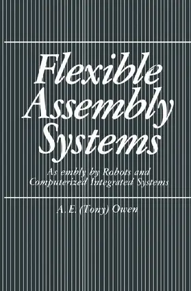 Owen | Flexible Assembly Systems | Buch | 978-1-4899-0495-9 | www.sack.de