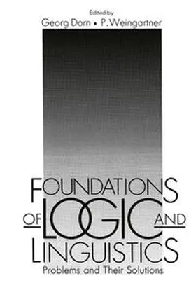 Dorn / Weingartner |  Foundations of Logic and Linguistics | eBook | Sack Fachmedien
